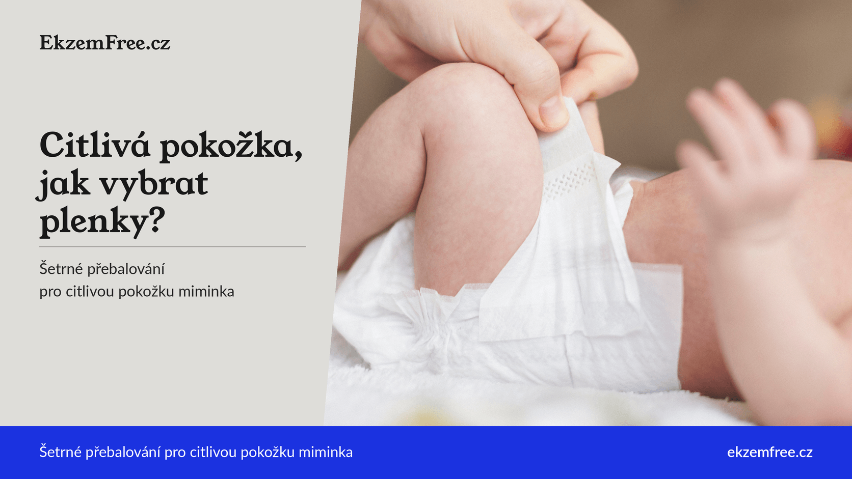 Jak vybrat plenky pro novorozence a miminka s citlivou pokožkou
