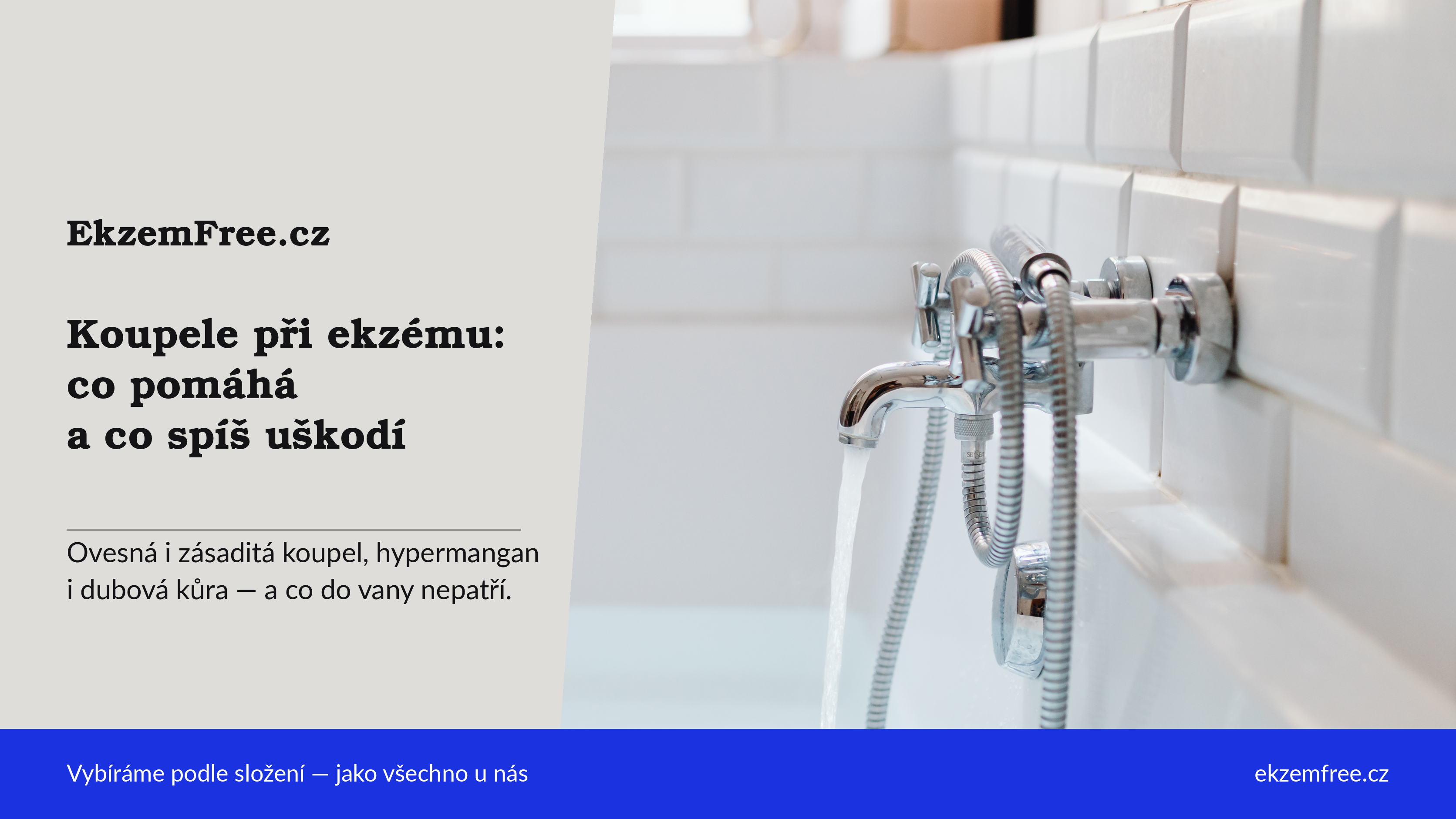 Koupele při ekzému a citlivé pokožce: co pomáhá a co spíš uškodí