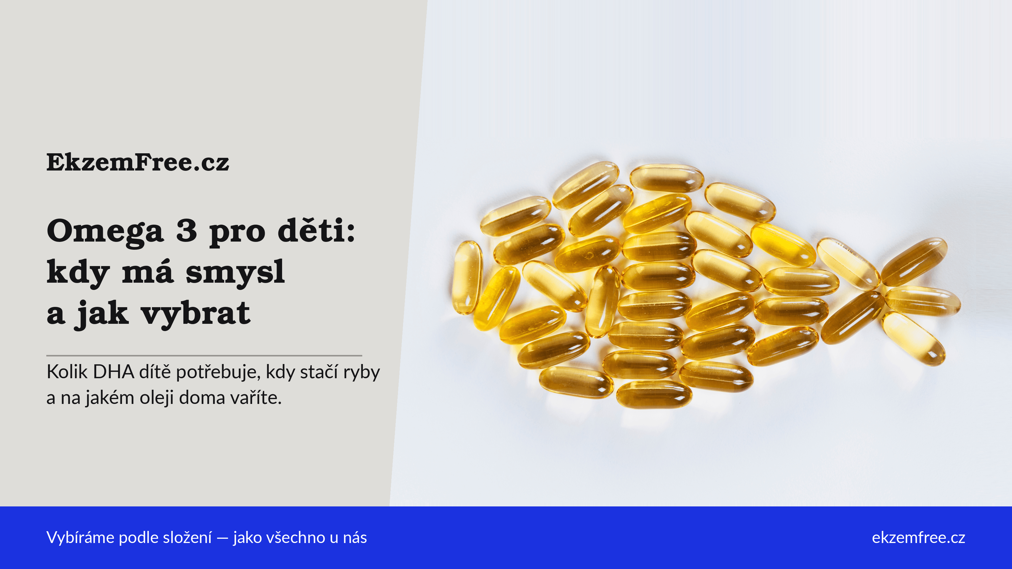 Omega 3 pro děti: kdy má smysl a jak vybrat